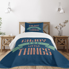 Grungy Positive Message Bedspread Set