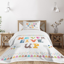 Never Give Bedspread Set