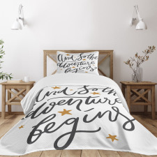 Adventure Begins Message Bedspread Set