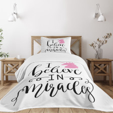 I Beleive in Miracles Text Bedspread Set