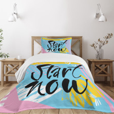 Start Now Words Modern Bedspread Set