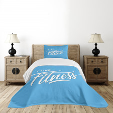 I Like Fitness Words Bedspread Set