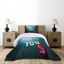 He Loves You Phrase Colorful Bedspread Set