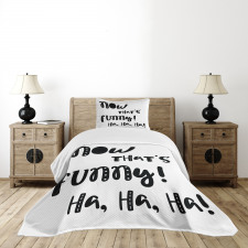 Jokes and Laughing Bedspread Set