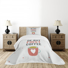 OK but First Coffee Bedspread Set