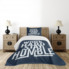 Work Hard Stay Humble Bedspread Set