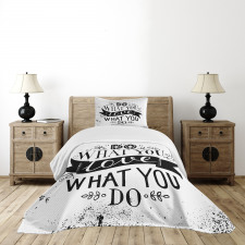 Do What You Love Success Bedspread Set