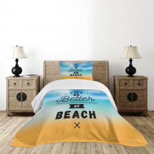 Life is Better Beach Bedspread Set