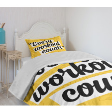 Every Workout Counts Bedspread Set