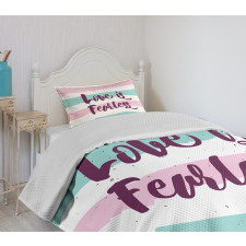 Love is Fearless Words Bedspread Set