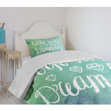 Work Hard Dream Big Bedspread Set