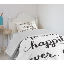 Marry Happily Ever After Bedspread Set