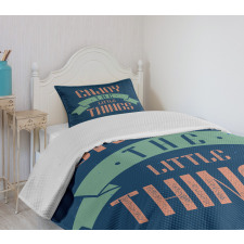 Grungy Positive Message Bedspread Set