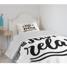 Calligraphic Just Relax Text Bedspread Set