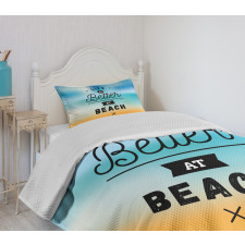 Life is Better Beach Bedspread Set