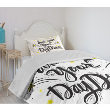 Don't Quit Your Daydream Star Bedspread Set