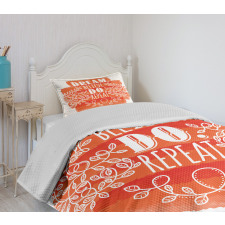 Dream Believe Do Repeat Leaf Bedspread Set