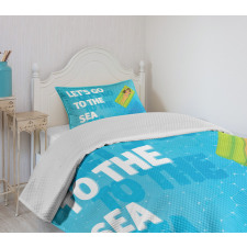 Lets Go to the Sea Message Bedspread Set