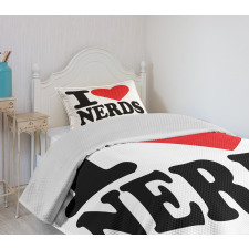 I Love Nerds Words with Heart Bedspread Set