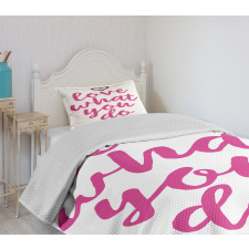 Do What You Love Pink Tones Bedspread Set