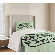 Never Stop Hoping Words Bedspread Set