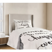 Marry Happily Ever After Bedspread Set