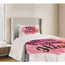 Follow Your Heart Phrase Bedspread Set