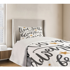 Adventure Begins Message Bedspread Set