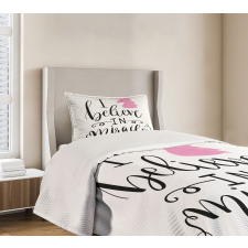 I Beleive in Miracles Text Bedspread Set