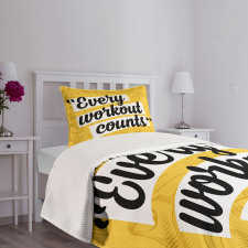 Every Workout Counts Bedspread Set