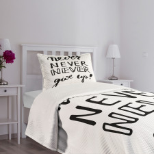 Never Give up Motivation Bedspread Set