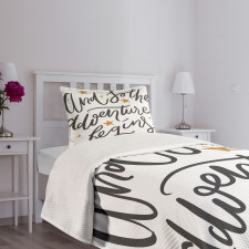 Adventure Begins Message Bedspread Set