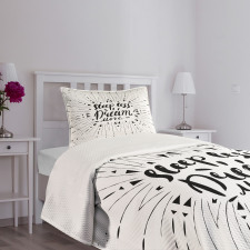 Sleep Less Dream More Text Bedspread Set