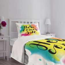 Here Comes Sun Text Bedspread Set