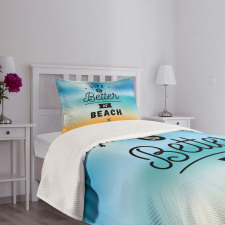 Life is Better Beach Bedspread Set