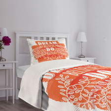 Dream Believe Do Repeat Leaf Bedspread Set