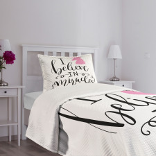 I Beleive in Miracles Text Bedspread Set