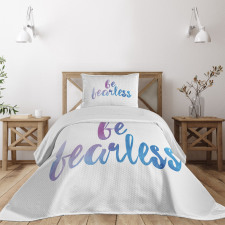 Be Fearless Watercolors Bedspread Set