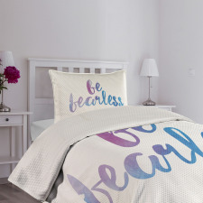 Be Fearless Watercolors Bedspread Set