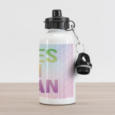 Yes I Can Words Aluminum Water Bottle