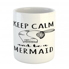 Be a Mermaid Text Tail Mug