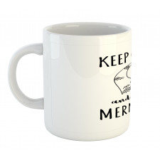 Be a Mermaid Text Tail Mug