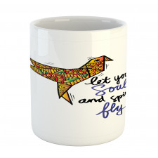 Let Your Soul and Spirit Fly Mug