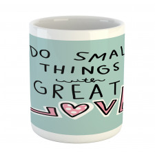 Do Things with Love Mug