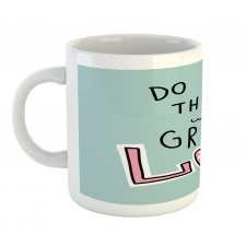 Do Things with Love Mug