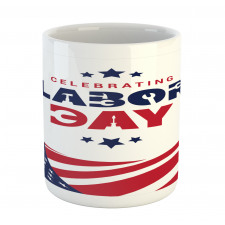 Celebrating Labor Day Mug