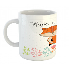 Have a Nice Day Wording Animal Mug