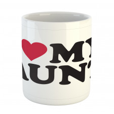 I Love My Aunt Bold Text Font Mug