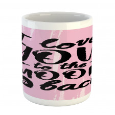 Affection Motto Art Mug