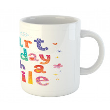 Start the Day with a Smile Mug